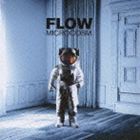 FLOW / MICROCOSM（通常盤） [CD]
