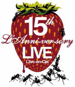 L’Arc〜en〜Ciel／L’Anniversary Live [Blu-ray]