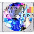 ill hiss clover / Dance in the clover 3 [CD]