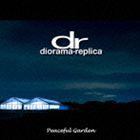 diorama-replica / Peaceful Garden（CD＋DVD） [CD]