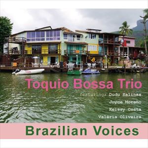 トキオ・ボッサ・トリオ / BRAZILIAN VOICES [CD]