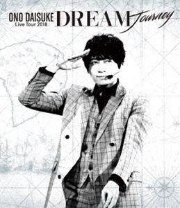 小野大輔 LIVE TOUR 2018「DREAM Journey」Blu-ray [Blu-ray]