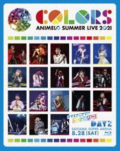 Animelo Summer Live 2021 -COLORS- 8.28 [Blu-ray]