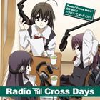 Radio”Cross Days” DJCD1（CD＋MP3データCD） [CD]
