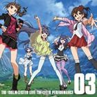 (ゲーム・ミュージック) アイドルマスター ミリオンライブ! THE IDOLM＠STER LIVE THE＠TER PERFORMANCE 03 [CD]