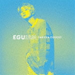 江口拓也 / EGUISM（通常盤） [CD]