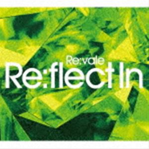 Re：vale / アプリゲーム『アイドリッシュセブン』：：Re：flect In（初回限定盤B） [CD]