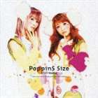 PoppinS / PoppinSリミックスミニアルバム!!： PoppinS Size（CD＋DVD） [CD]