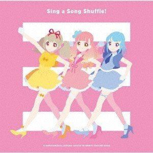 TVアニメ／データカードダス『アイカツオンパレード!』挿入歌アルバム：：Sing a Song Shuffle! [CD]