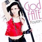 飛蘭 / TVアニメ 八犬伝-東方八犬異聞- OP主題歌：： God FATE [CD]