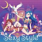 STAR☆ANIS / TVアニメ／データカードダス アイカツ! 2ndシーズン：：Sexy Style [CD]