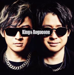 King ＆ Rogueone / King＆Rogueone（通常盤） [CD]