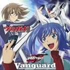 JAM Project / TVアニメ カードファイト!! ヴァンガード OP主題歌： Vanguard [CD]