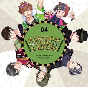 STATION IDOL LATCH! / STATION IDOL LATCH! 04（初回限定盤） [CD]