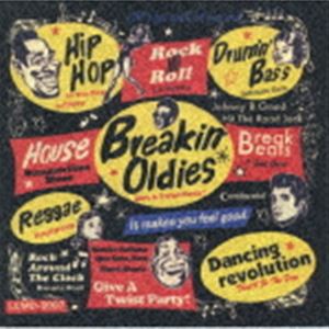 Breakin’ Oldies [CD]