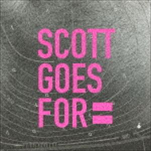スコット・ゴーズ・フォア＝ / SCOTT GOES FOR [CD]