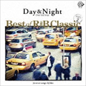 Day ＆ Night Best of R ＆ B Classic vol.2 30 cover songs DJ Mix [CD]