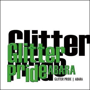 ABARA / GLITTER PRIDE ［Special Edition］（Special Edition盤／CD＋DVD） [CD]