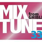 MIXTUNE33 from GHIBLI [CD]