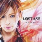 LOST ASH / MESSAGE（通常盤） [CD]