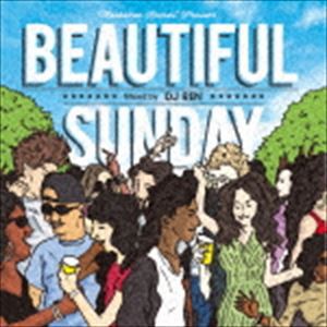 DJ REN（MIX） / Manhattan Records presents BEAUTIFUL SUNDAY Mixed by DJ REN [CD]