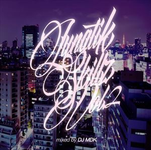 LUNA / LUNATIK SKILLZ VOL.2 MIXED BY DJ MDK [CD]