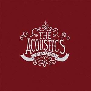 THE ACOUSTICS / STANDARDS [CD]