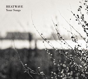 HEATWAVE / Your Songs [CD]