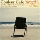 DJ KGO（MIX） / Couleur Cafe “Brazil” with 90’s Hits Mixed by DJ KGO aka Tanaka Keigo Bossa Mix 40 Cover Songs（スペシャルプ