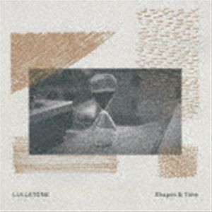 Lullatone / Shapes ＆ Time [CD]