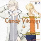 (ドラマCD) DRAMATIC CD COLLECTION： VitaminX-Z・キャンディビタミン1〜翼と天十郎 君はいつでもストロベリー・キッス〜 [CD]