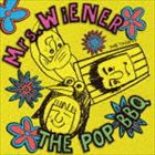 Mrs.WiENER / THE POP BBQ [CD]