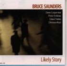 ブルース・サンダース / Likely Story [CD]