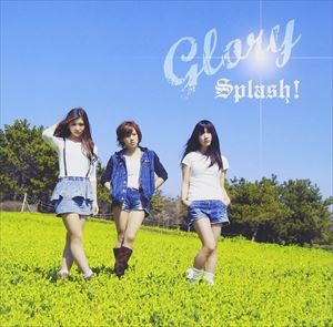 Splash！ / Glory／Crazy4you [CD]