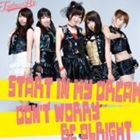 つばさFly / START IN MY DREAM／DON’T WORRY BE ALRIGHT（通常盤） [CD]