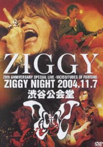 ZIGGY NIGHT 2004.11.7 [DVD]