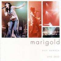 浜田麻里／LIVE 2002 Marigold [DVD]