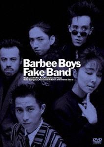 バービーボーイズ／Fake Band [DVD]