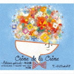 T-SQUARE / Creme de la Creme 〜Edition speciale〜 特別篇＠THE SQUARE〜T-SQUARE ”1978〜2021”作品集（完全生産限定盤／6ハイブリッ