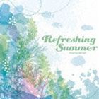 Refreshing Summer [CD]