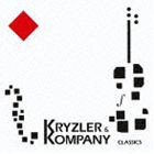 KRYZLER＆KOMPANY / ゴールデン☆ベスト クライズラー＆カンパニー 〜Classics [CD]