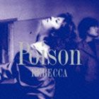 REBECCA / ポイズン（Blu-specCD2） [CD]