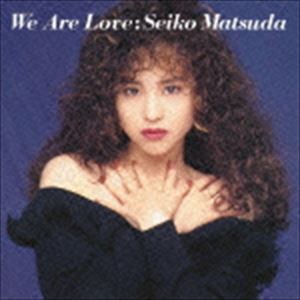 松田聖子 / We Are Love（Blu-specCD2） [CD]
