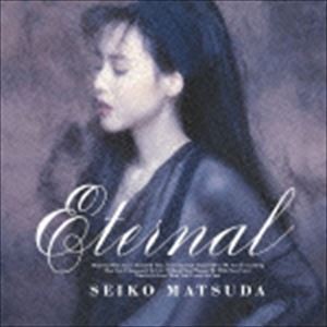 松田聖子 / Eternal（Blu-specCD2） [CD]