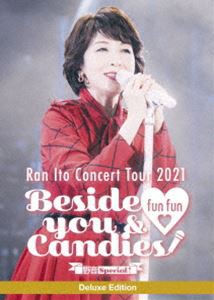 伊藤蘭 コンサート・ツアー2021 〜Beside you ＆ fun fun Candies!〜野音Special!Deluxe Edition（初回生産限定盤） [Blu-ray]