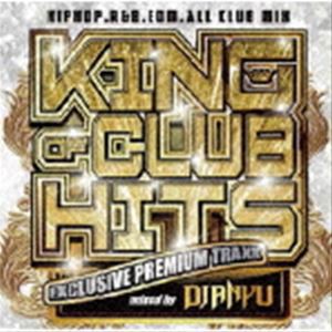 DJ ANYU（MIX） / KING OF CLUB HITS -EXCLUSIVE PREMIUM TRAXX- [CD]