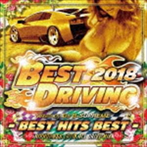 DJ B-SUPREME / BEST DRIVING 2018 -BEST HITS BEST- [CD]