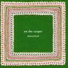 miseryland / on the carpet [CD]