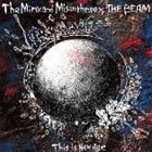 The Minx and Misanthrope／THE BEAM / This is New Age [CD]