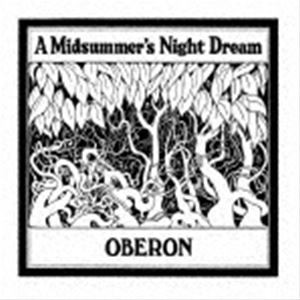 オベロン / 真夏の夜の夢 [CD]